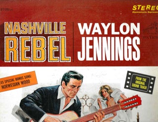 Item #13632 Nashville Rebel (From the Original Sound Track). Waylon Jennings