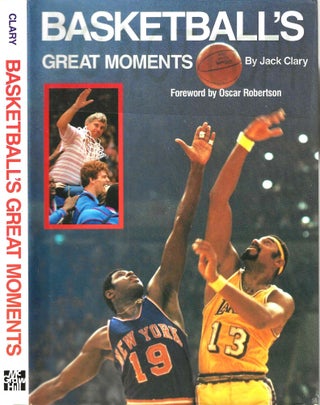 Item #13688 Basketball's Great Moments. Jack Clary