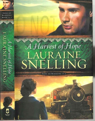 Item #13719 A Harvest of Hope (Song of Blessing #2). Lauraine Snelling