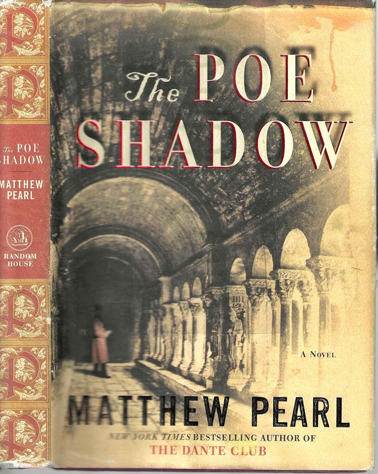 Item #13735 The Poe Shadow. Matthew Pearl.