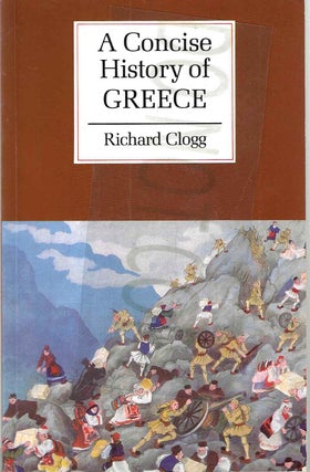 Item #13738 A Concise History of Greece (Cambridge Concise History Series). Richard Clogg