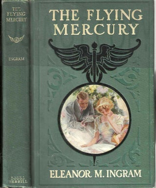 Item #13773 The Flying Mercury. Eleanor M. Ingram