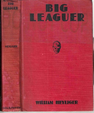 Item #13777 Big Leaguer. William Heyliger