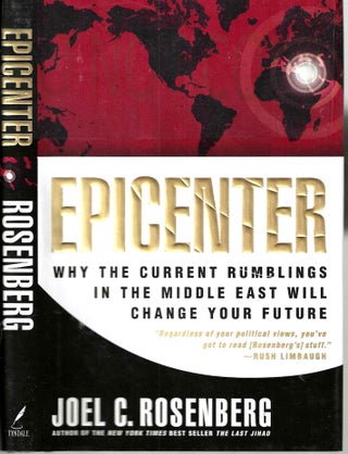Item #13780 Epicenter: Why the Current Rumblings in the Middle East Will Change Your Future. Joel...