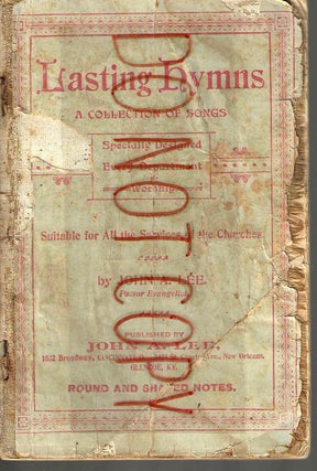 Item #13795 Lasting Hymns: A Collection of Songs Specially Designed for Every Department of...