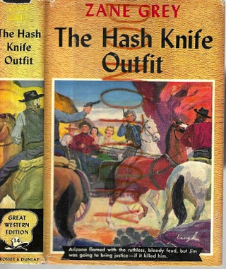 Item #13814 The Hash Knife Outfit (Great Western Edition #14). Peal Zane Grey