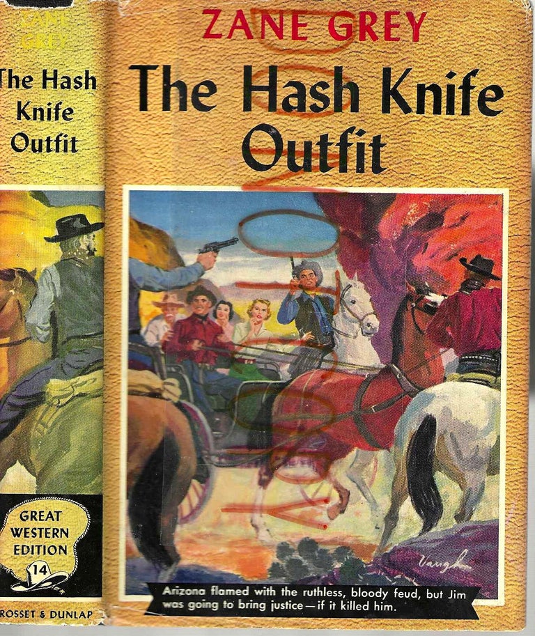 Item #13814 The Hash Knife Outfit (Great Western Edition #14). Peal Zane Grey.