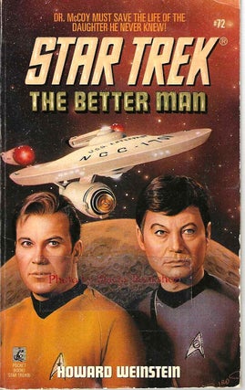 Item #13867 The Better Man (Star Trek #72). Howard Weinstein