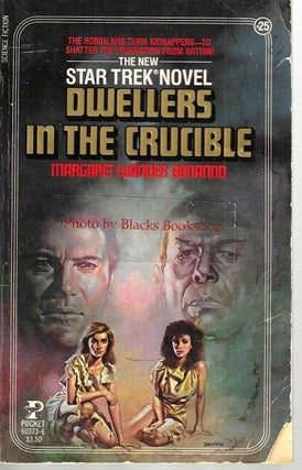 Item #13870 Dwellers in the Crucible (Star Trek #25). Margaret Wander Bonanno