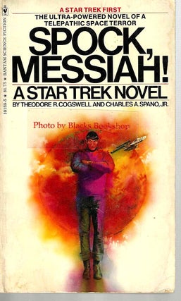 Item #13879 Spock, Messiah! Theodore R. Cogswell, Charles A. Jr Spano