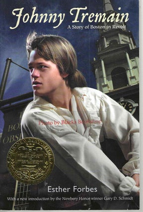 Item #13926 Johnny Tremain: A Story of Boston in Revolt. Esther Forbes