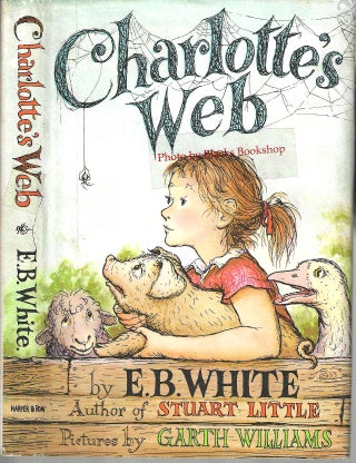 Item #13927 Charlotte's Web. Elwyn Brooks White