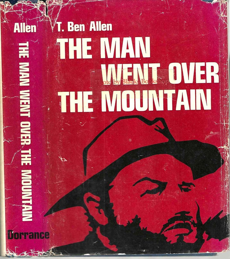 Item #13954 The Man Went Over The Mountain. Thomas Benjamin Allen.