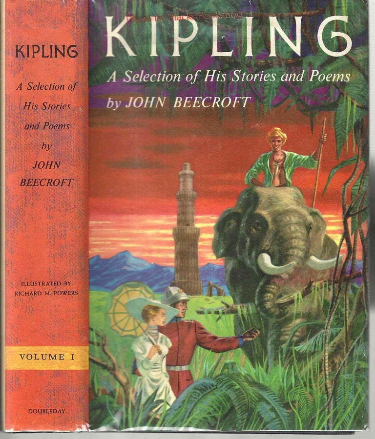 Item #14044 KIPLING: A Selection of His Stories and Poems Volume 1. John Beecroft.