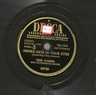 Item #14050 Smoke Gets in Your Eyes / Yesterdays. Fred Waring, His Pennsylvanians