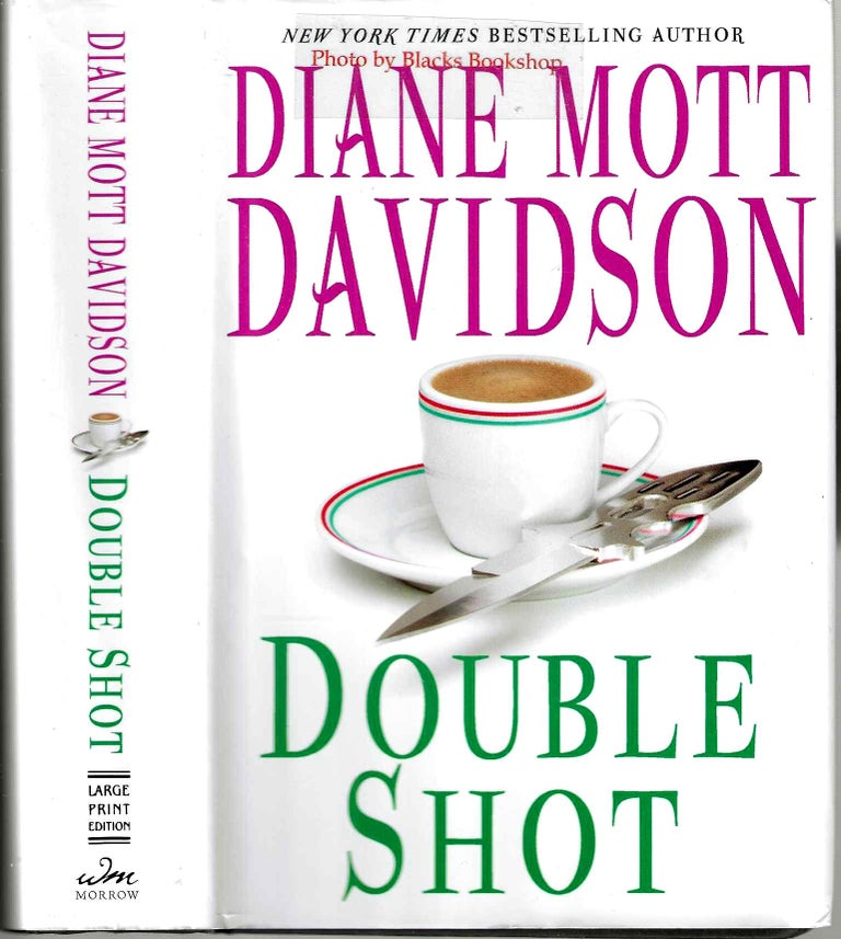 Item #14094 Double Shot (Goldy Bear Culinary Mystery #12). Diane Mott Davidson.