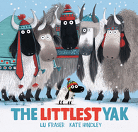 Item #14122 The Littlest Yak. Lu Fraser