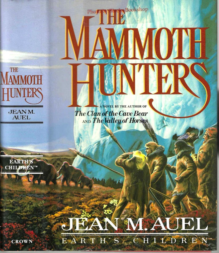 Item #14149 The Mammoth Hunters (Earth's Children #3). Jean M. Auel.