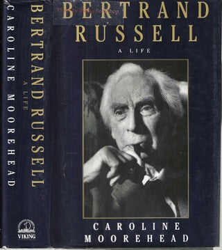 Item #14158 Bertrand Russell: A Life. Caroline Moorehead