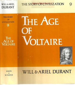 Item #14194 The Age of Voltaire (The Story of Civilization Vol. 9). Will Durant, Ariel
