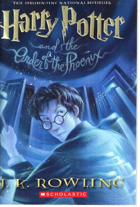 Item #14221 Harry Potter and the Order of the Phoenix (#5). J. K. Rowling