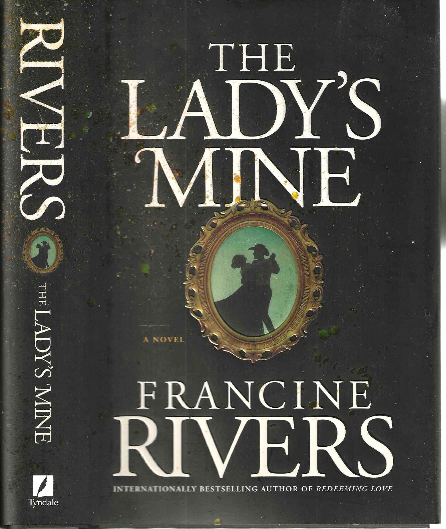 The Lady's Mine | Francine Rivers | 1st Edition