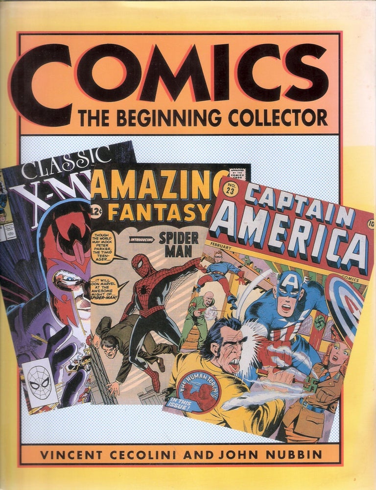 Item #143 The Beginning Collector: Comics. Vincent Cecolini, John Nubbin.
