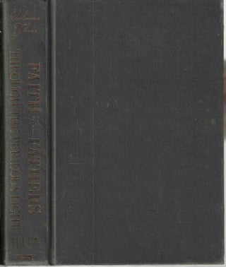 Item #14331 Faith of Our Fathers: Through the Perilous Figh (Volume Three). Nance Campbell Allen