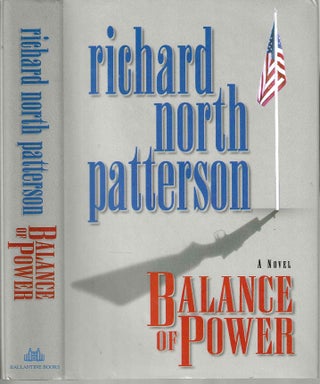 Item #14336 Balance of Power (Kerry Kilcannon #3). Richard North Patterson