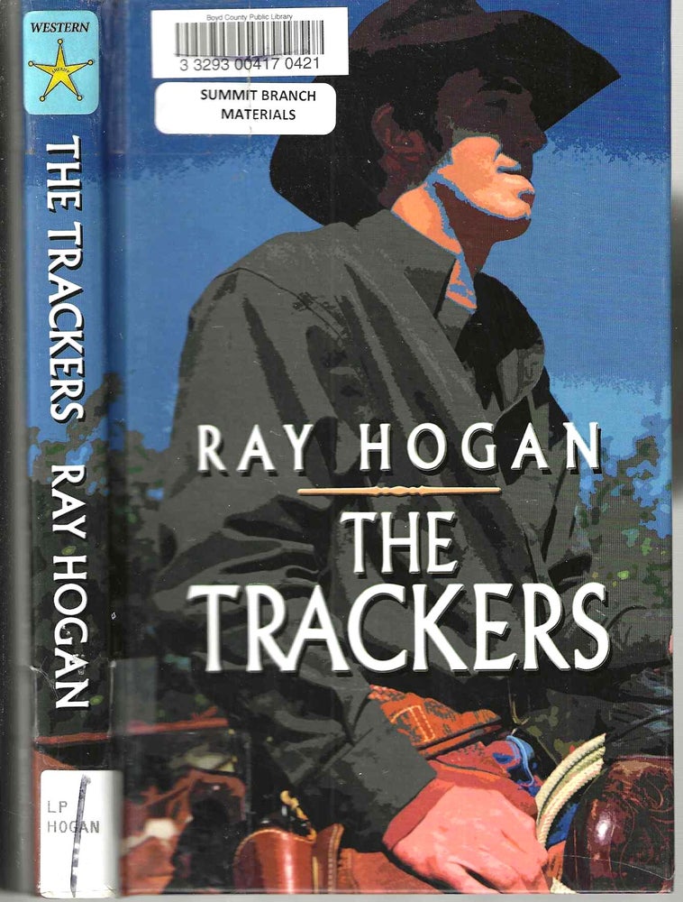 Item #14350 The Trackers. Ray Hogan.