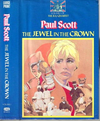 Item #14354 The Jewel in the Crown: Volume I of The Raj Quartet. Paul Scott