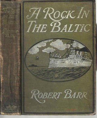 Item #14372 A Rock in the Baltic. Robert Barr