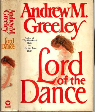 Item #14380 Lord of the Dance (Passover #3). Andrew M. Greeley