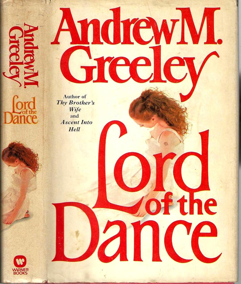 Item #14380 Lord of the Dance (Passover #3). Andrew M. Greeley.