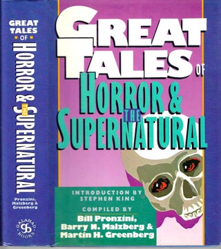 Item #14396 Great Tales of Horror & The Supernatural. Bill Pronzini, Barry N. Malzberg, Martin H....