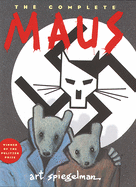 Item #14404 The Complete Maus: A Survivor's Tale (Pantheon Graphic Library). Art Spiegelman