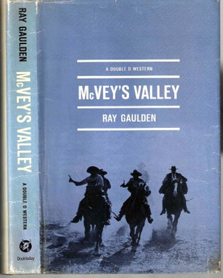Item #14417 McVey's Valley (A Double D Western). Ray Gaulden