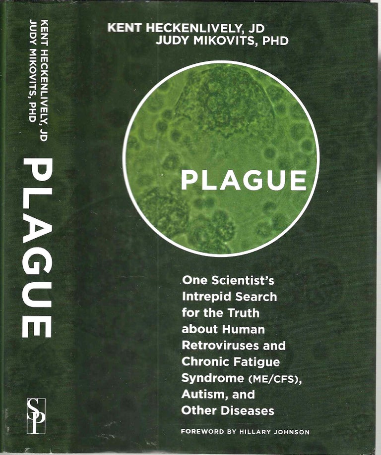 Item #14446 Plague. JD Heckenlively, Judy Mikovits, PHD.