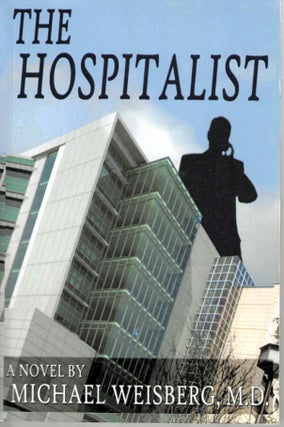 Item #14448 The Hospitalist. Michael M. D Weisberg