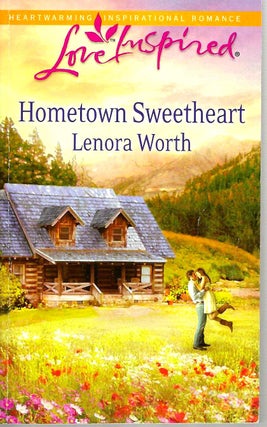Item #14465 Hometown Sweetheart. Lenora Worth