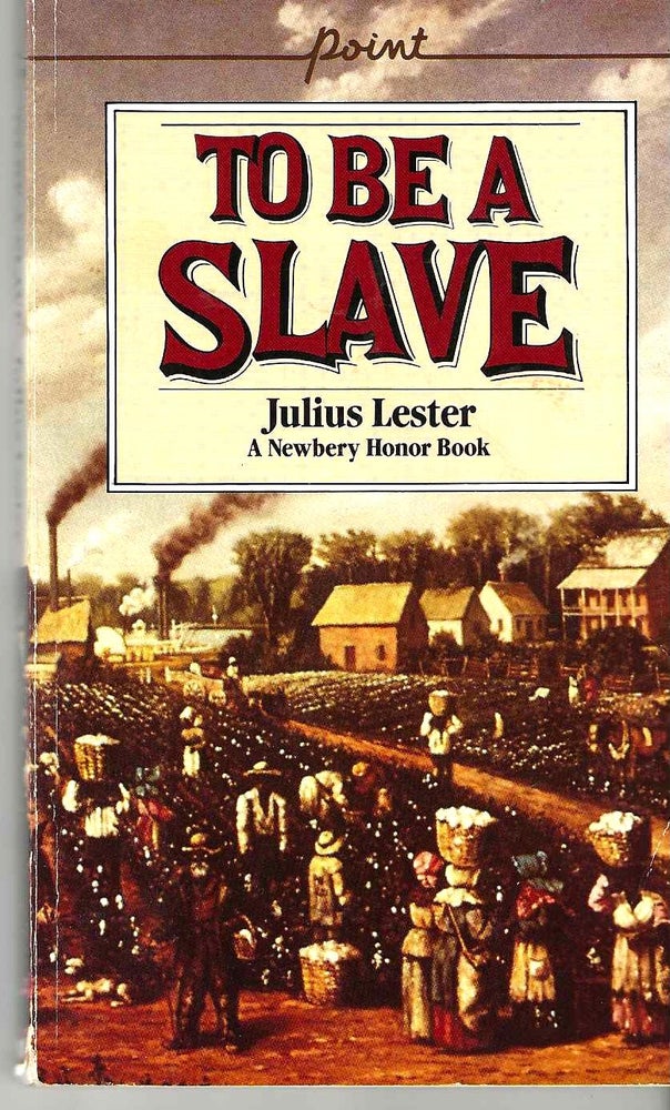 Item #14491 To Be A Slave. Julius Lester.