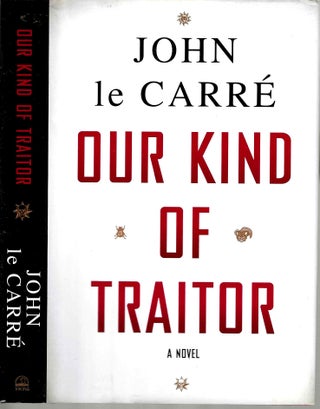 Item #14508 Our Kind of Traitor. John le Carre