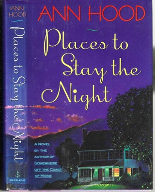 Item #14530 Places to Stay the Night. Ann Hood