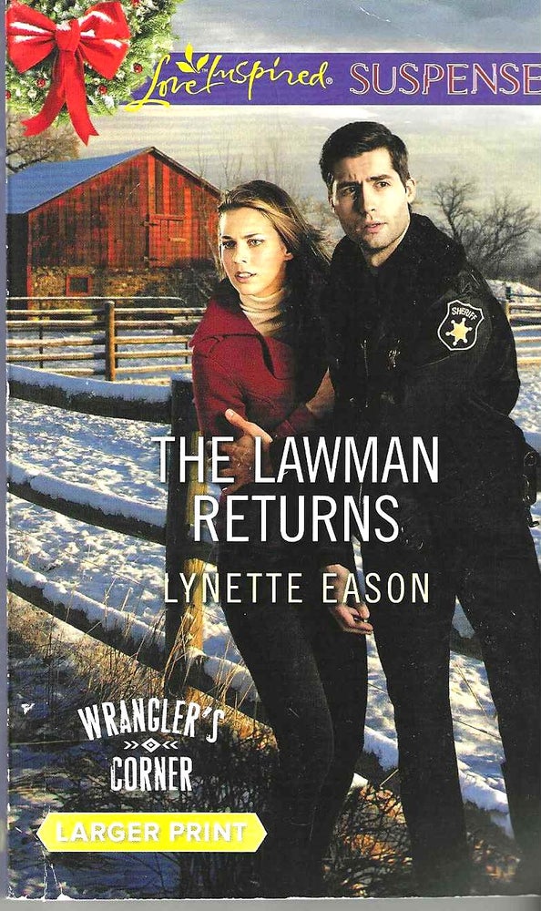Item #14562 The Lawman Returns (Inspirational Romantic Suspense Oct 14)(Wrangler's Corner #1). Lynette Eason.