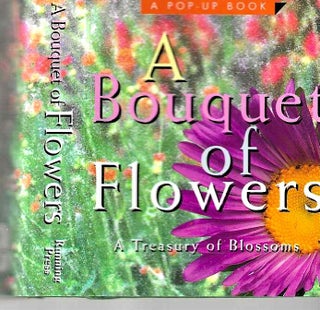 Item #14570 A Bouquet of Flowers: A Teasury of Blossoms. Brian Perrin