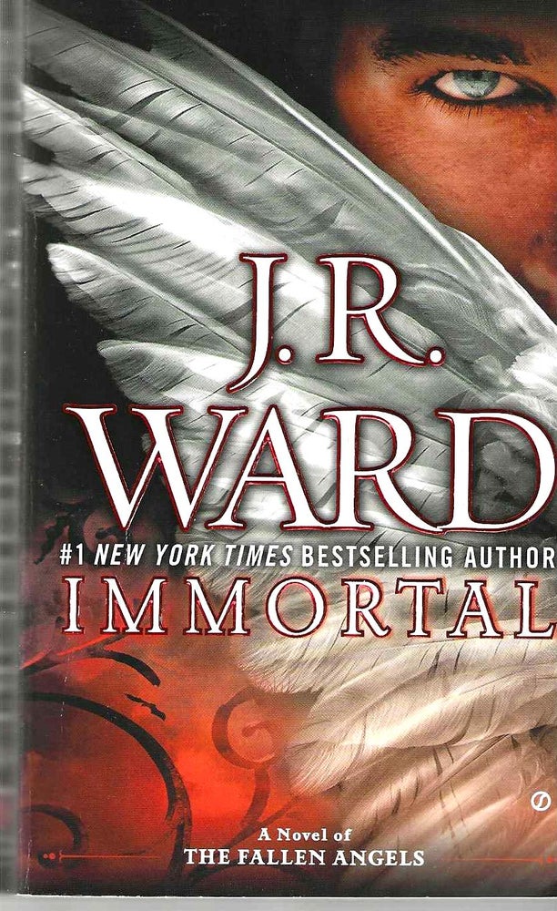 Item #14599 Immortal (Fallen Angels #6). J. R. Ward.