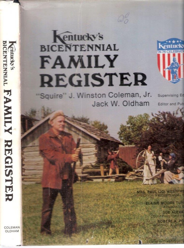 Item #145 Kentucky's Bicentennial Family Register. "Squire" J. Winston Jr Coleman.