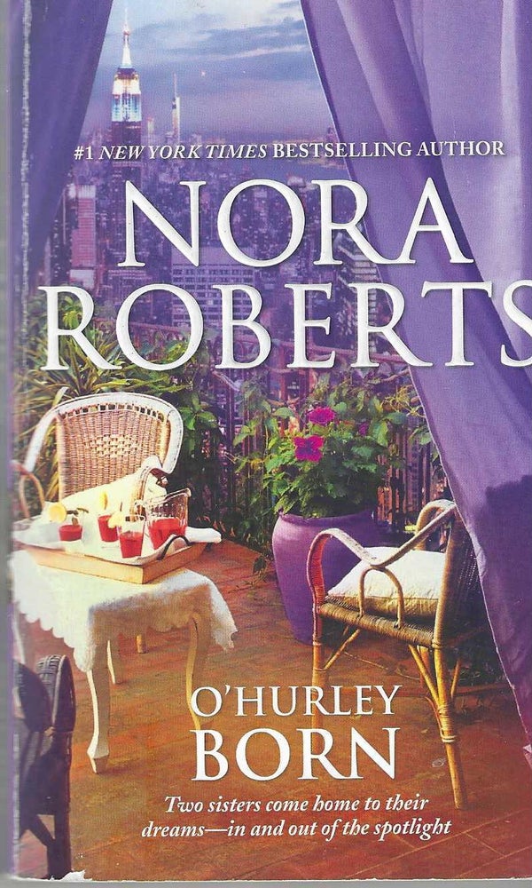 Item #14615 O'Hurley Born: The Last Honest Woman / Dance to the Piper. Nora Roberts.
