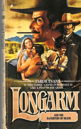 Item #14665 Longarm and the Daughters of Death (Longarm #205). Tabor Evans