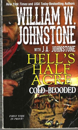 Item #14671 Cold-Blooded (Hell's Half Acre #2). William Wallace Johnstone